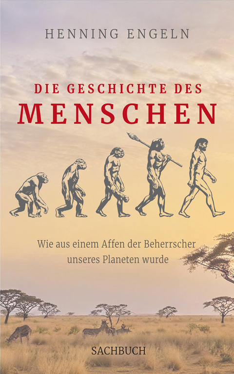 Buchcover mit gelblicher, afrikanischer Savanne, roter Titelschrift und einer gezeichneten Enwwicklungsreihe vom Affen �ber Urmenschen zum heutigen Menschen